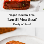 Vegan lentil meatloaf ready in just 1 hour.