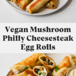 Delicious, crispy, baked vegan mushroom philly cheesesteak egg rolls.